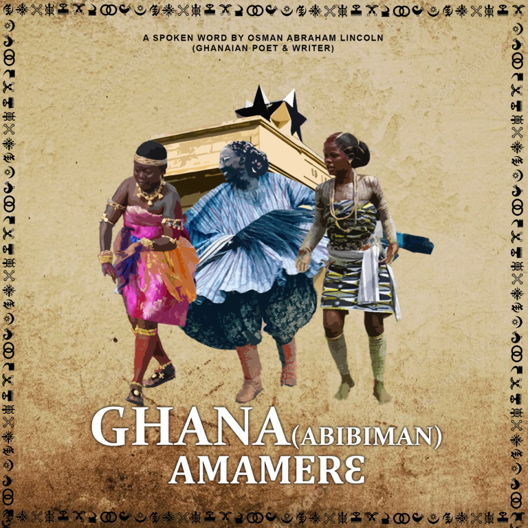 [Spoken Word]: Osman Abraham Lincoln – Ghana (Abibiman) Amammere