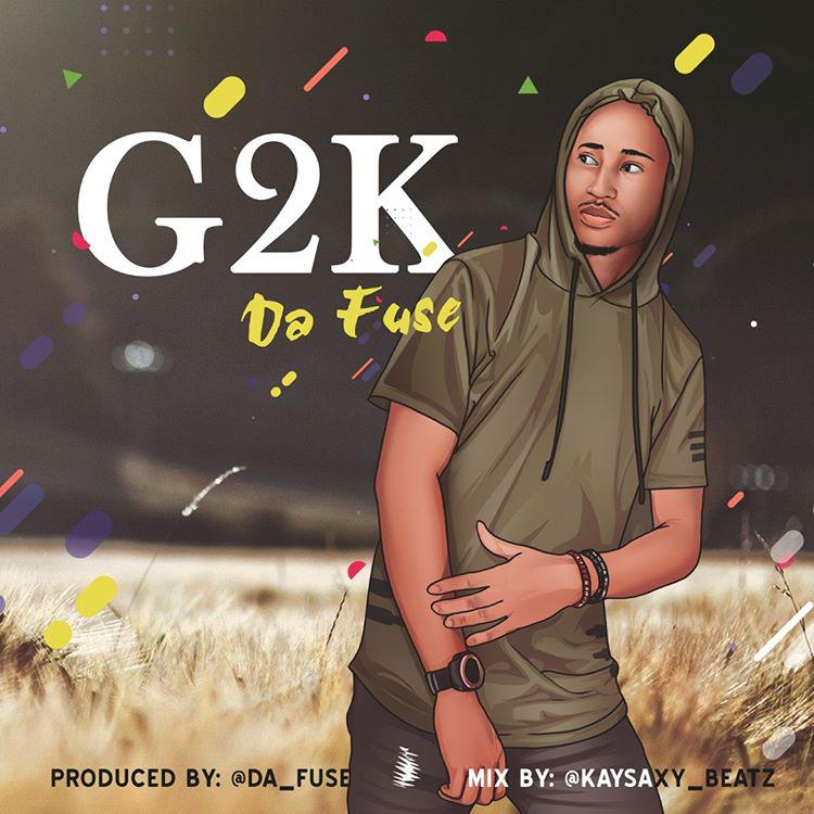 Latest Gospel Vibe: G2K – Da Fuse |@Da_Fuse