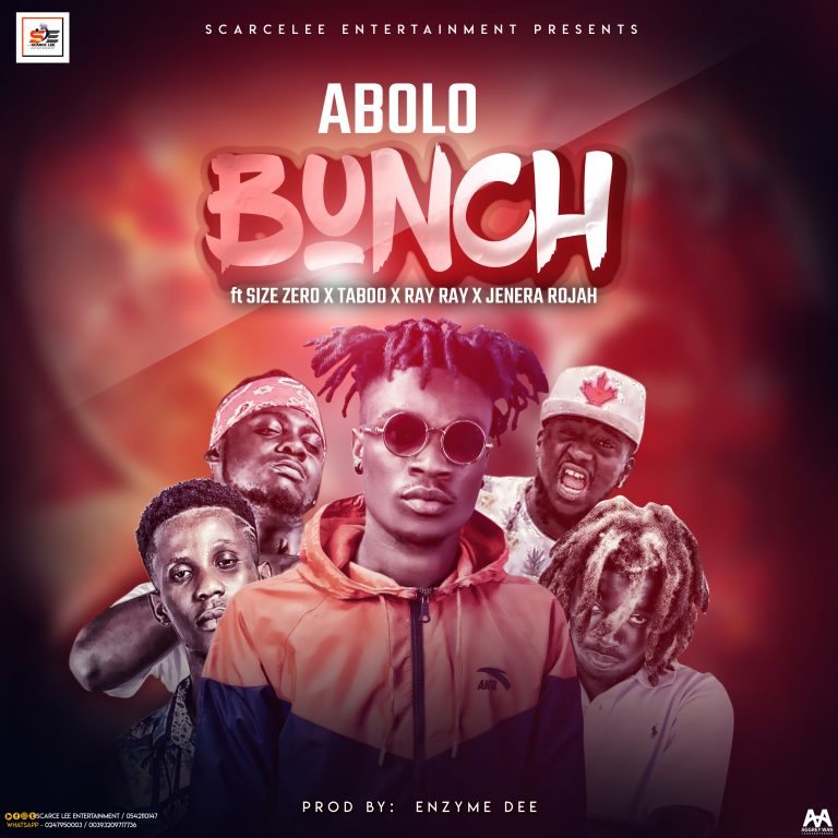 Abolo  Bunch ft Size Zero x Taboo x Ray Ray x Jeneral Roger  ( Prod. By Enzyme Dee Beat )