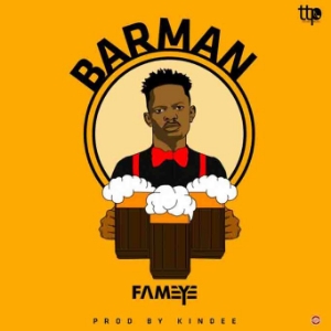 Fameye – Bar Man (Prod By Kin-Dee)