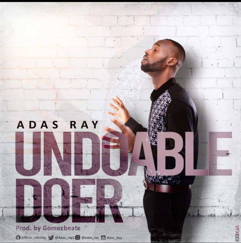Adas Ray – Undoable Doer (Prod. by Gomez Beatx)