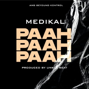 Medikal – Paah