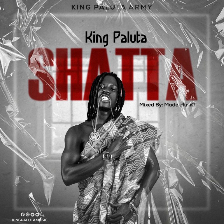 King Paluta Drops New Single Shatta