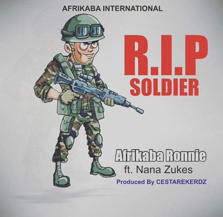 Afrikaba Ronnie – R.I.P. Soldier ft Nana Zukes (Dedicated to Late Prez. J.J Rawlings)