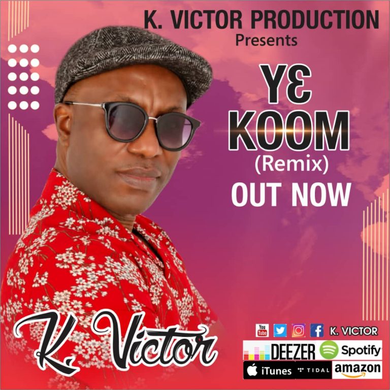 K Victor – Ye Koom ft Paa Sammy