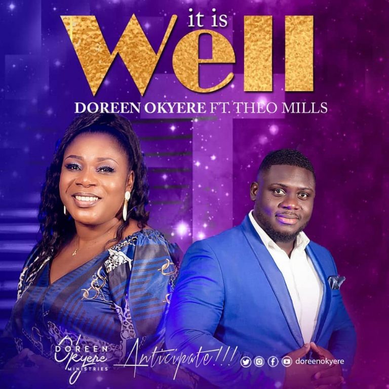 Doreen Okyere – It Is Well ft Theo Mills (Official Video)