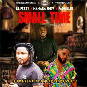 Kumerica Bloggers – Small Time (Mixed By PB)