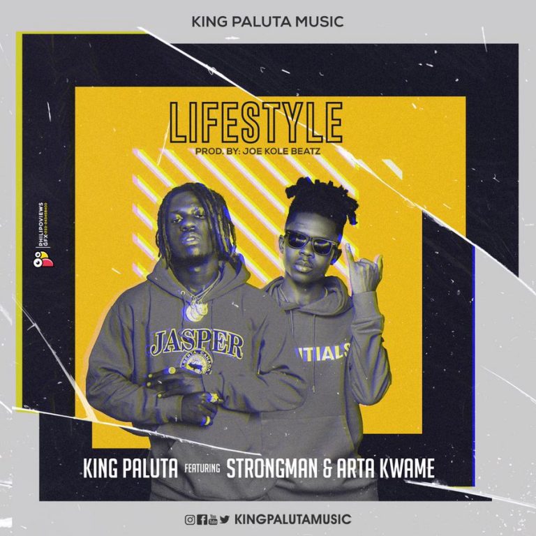 King Paluta Recruits Strongman And Arta Kwame For New Single ‘Lifestyle’ (Akohwie)