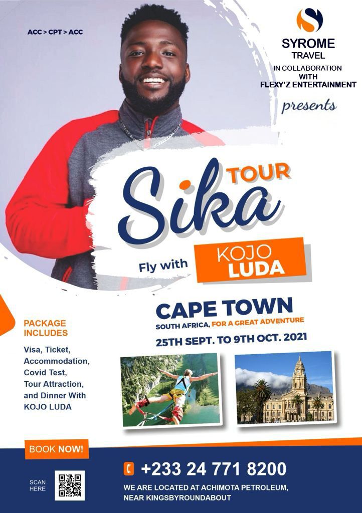 Syrome Travels And Flexy’z Entertainment Presents Kojo Luda Sika Tour