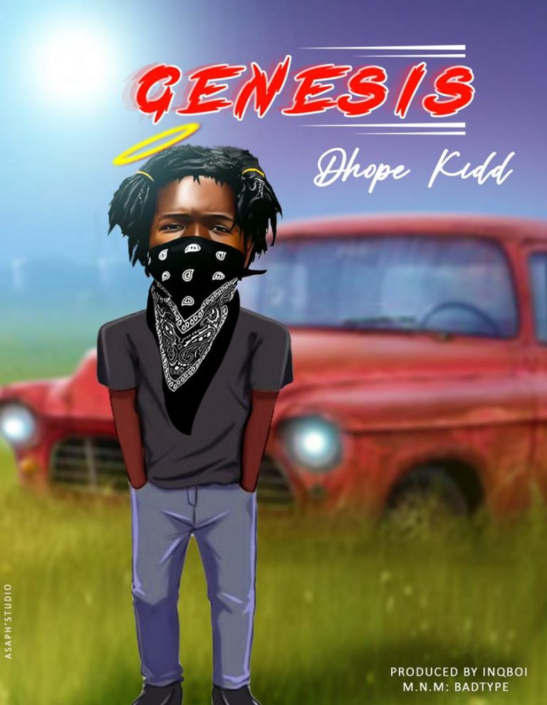 Dhope Kidd – Genesis (Prod By Inqboi)
