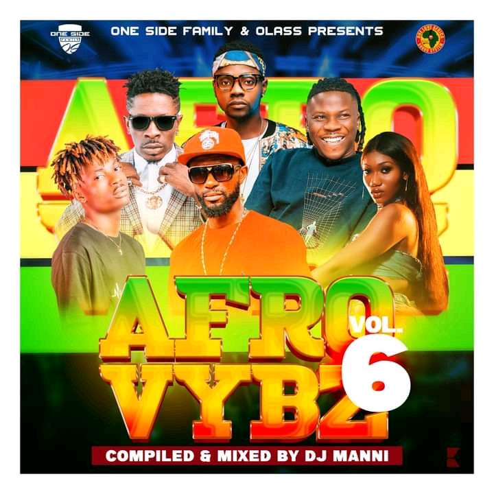 Sparrowbiom, Stonebwoy, Davido, Shatta Wale, Chief One, Lasmid And Others Featured On Afro Vybz Mixtape Vol.6