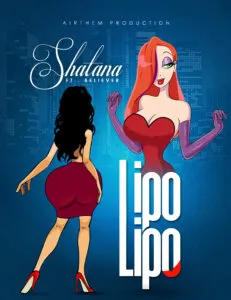 Shatana Advocates Against Body Enhancement With New Song Titled, “Lipo Lipo”