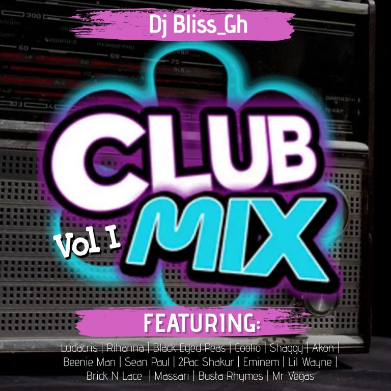 DJ BLISS_GH-HIP POP/ RnB CLUB MIX VOL 1
