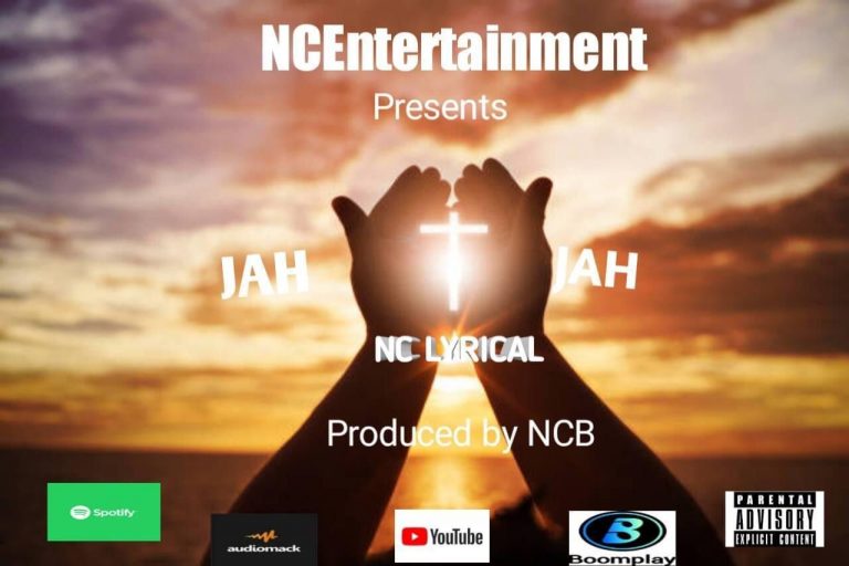 NC Lyrical – Jah Jah (Prod By NCB)