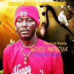 Abusua Rasta - Yesu Mogya (Prod. by Yung Cee)