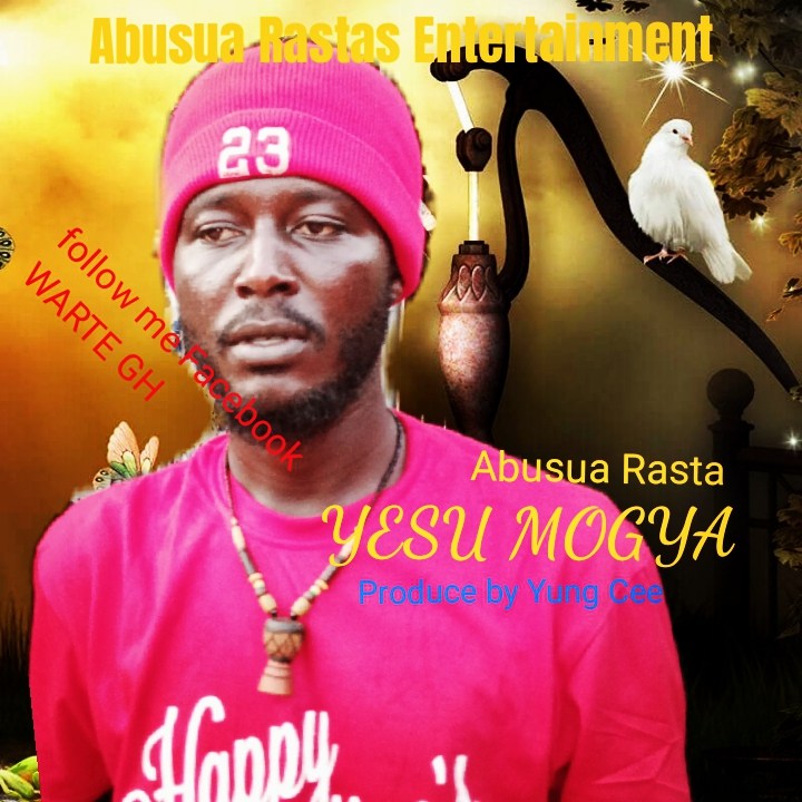 Abusua Rasta - Yesu Mogya (Prod. by Yung Cee)