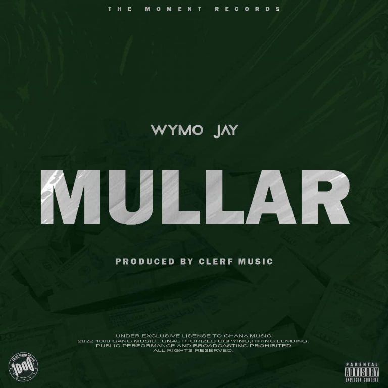 Wymo Jay – Mullar (Prod by Clerf Music)