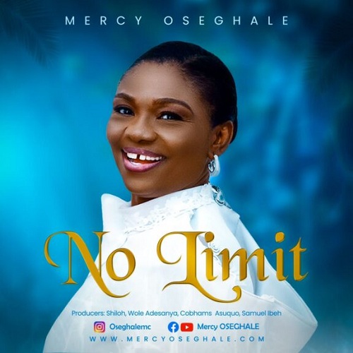 Mercy Oseghale – No Limit