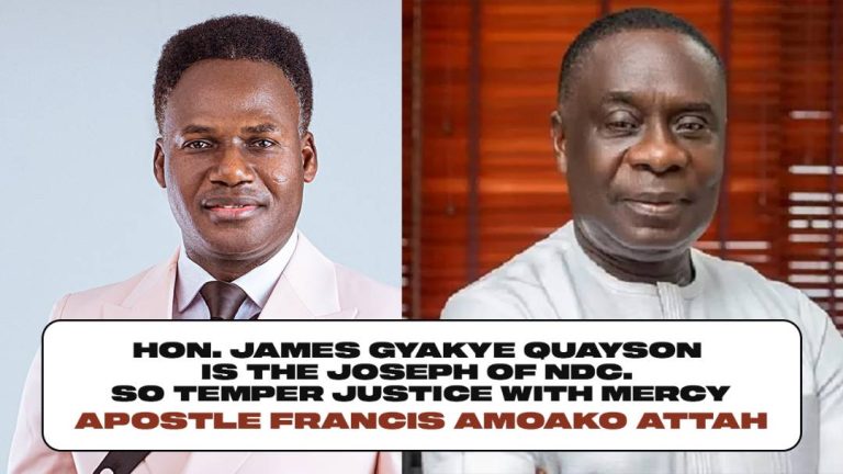 James Gyakye Quayson Is Protected By Two ‘Commando’ Angels For The Future Of NDC  – Apostle Francis Amoako Attah Reveals
