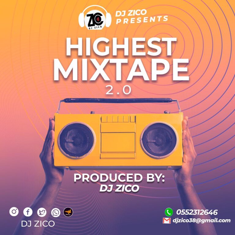 DJ Zico Highest Mixtape 2.0