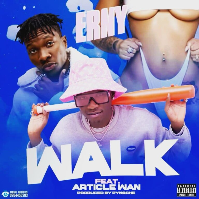 Erny – Walk ft Article Wan (Official Video)