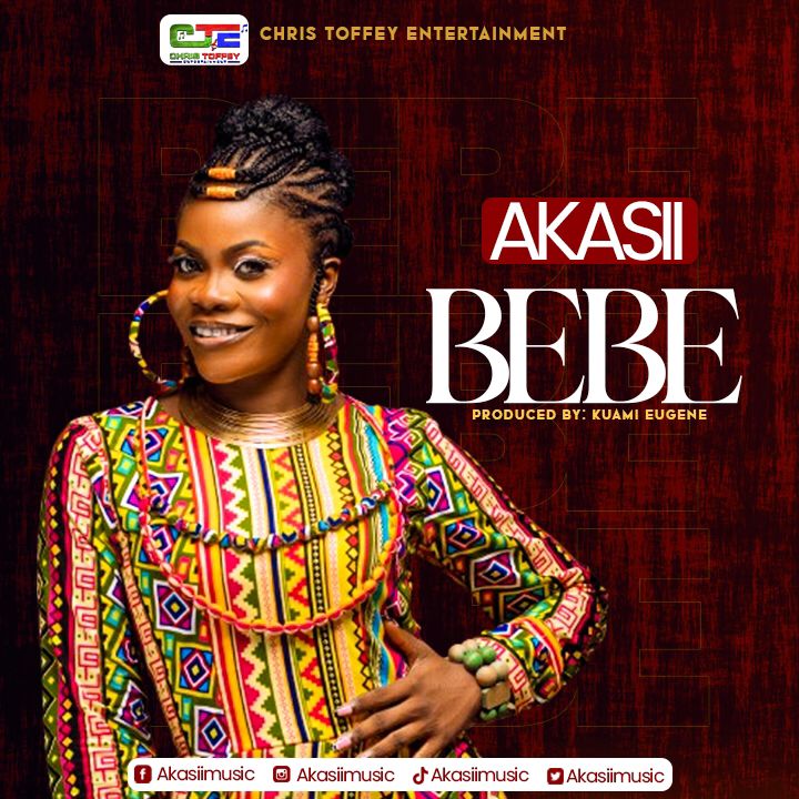 Akasii Releases New Songle, ‘Bebe’ Produced By Kuami Eugene