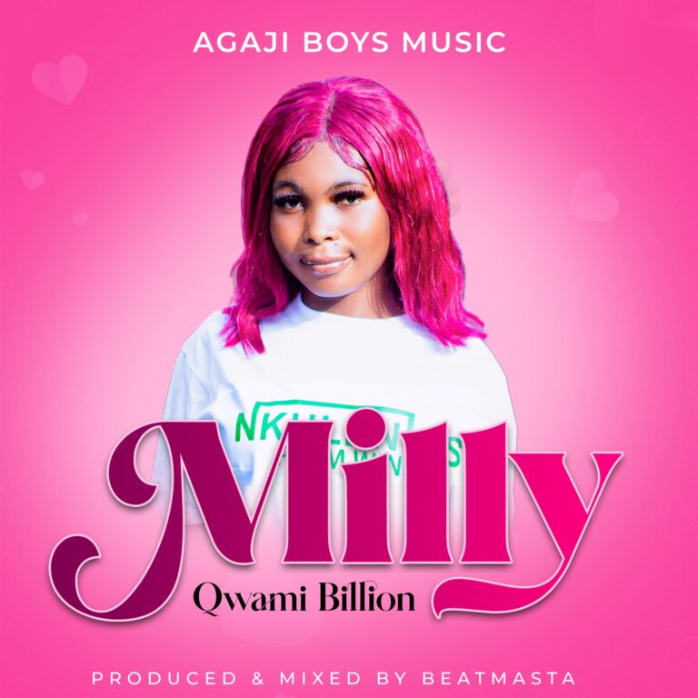 Qwami Agaji Billion Of Agaji Boys Set To Drop ‘Milly’