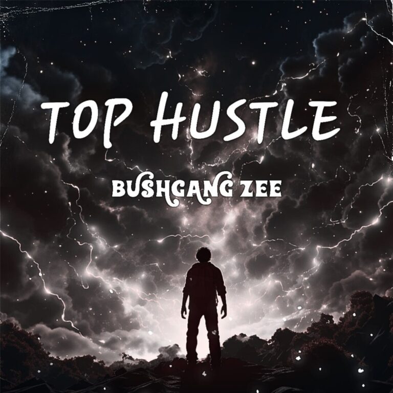 BushGang Zee – Top Hustle (Prod By Rekx Beatz)