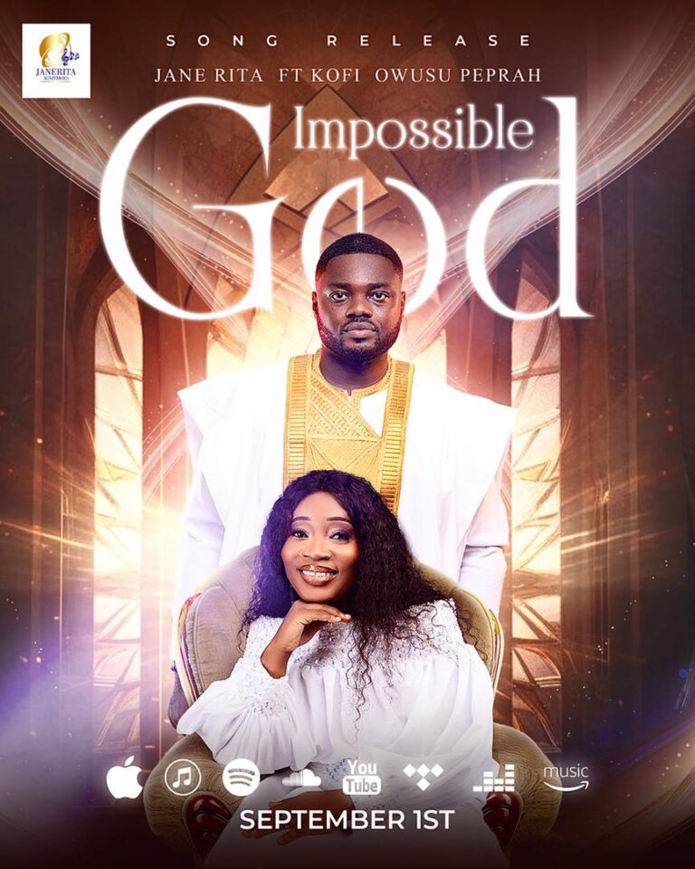 Jane Rita – Impossible God ft Kofi Owusu Peprah